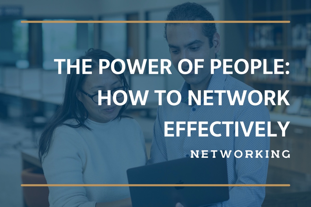 The Power of People: How to Network Effectively
